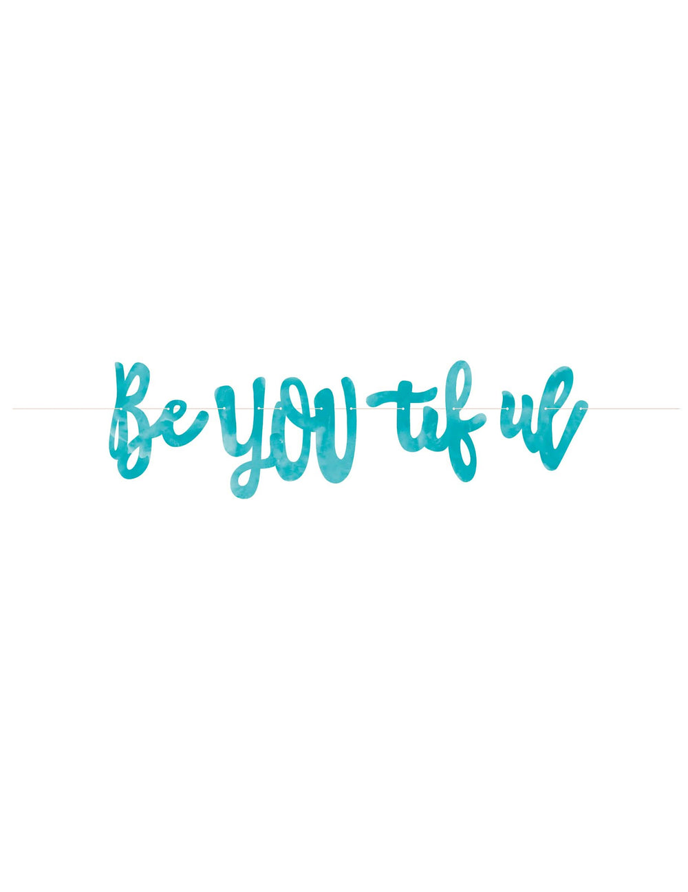 Baner Be you tiful dekorációhoz, türkiz, kartonból